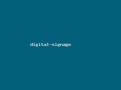 Digital Signage